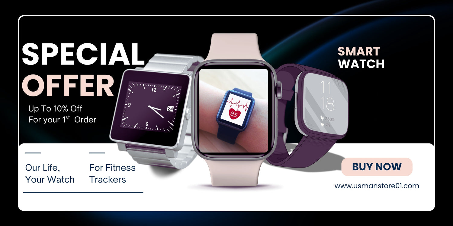 Smart Watches